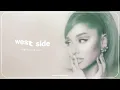 Ariana Grande - west side shawty extended mix