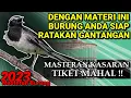 Download Lagu BURUNG MASTERAN UNTUK BURUNG FIGHTER || TEMBAKAN Kasar MASTERAN BURUNG LOMBA - RATAKAN GANTANGAN