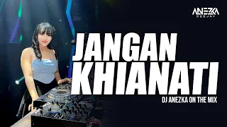 funkot jangan khianati judika viral version terbaru by dj anezka on the mix
