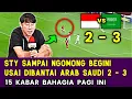 Download Lagu 🔴STY Bersedia Gantikan Patrick Setelah Indonesia Dipermalukan Arab Saudi 3-2❗Berita Timnas Pagi ini