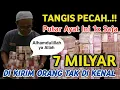 Download Lagu 🔊 MENANGIS HARU~Berkat Putar Ayat Ini 1x Saja Mendatangkan Uang 7 Milyar Lewat Orang Tak Di Kenal