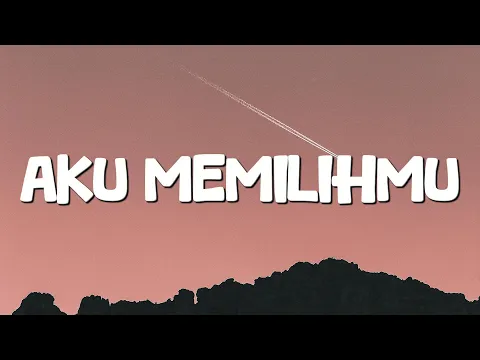 Download MP3 Aku Memilihmu (Lirik) - Brisia Jodie, Fabio Asher