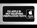 How to Fix Apple ID Not Receiving Verification Text in 2026