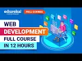 Web Development Full Course - 12 Hours Learn Web Development Web Development Tutorial Edureka