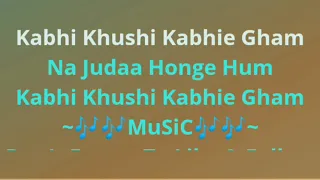 Download Karaoke Kabhi Khushi Kabhie Gham MP3