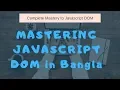 Introduction to this series javascript DOM tutorial bangla