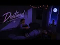Destined