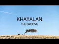 Download Lagu The Groove -  Khayalan (Lirik)