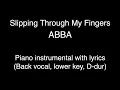 Download Lagu Slipping Through My Fingers - ABBA (lower key D dur) piano KARAOKE, back vocal