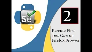 Selenium Python Execute First Test Case on Firefox