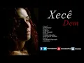 Xecê - Dem [Official Audio | © SesMedia]