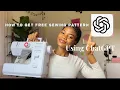 How to get free patterns using ChatGPT sewing for beginner