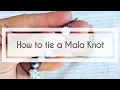 Download Lagu How to Make a Mala - Tying the Mala Knot!