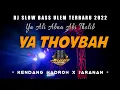 Lagu Dj SLow Sholawat Religi - YA THOYBAH ( Ya Ali Abna Abi Thalib ) Hadroh Terbaru 2022