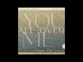 Download Lagu Taylor Swift - You All Over Me (feat. Maren Morris) (2008 Mix) (Taylor's Version)