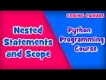 Nested Statements and Scope Learn Python Programming Beginner to Advanced