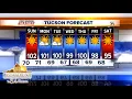 FORECAST 100 heat arrives in Tucson