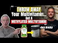 Gary Brecka on Methylated Multivitamins Nutrition Expert Explains