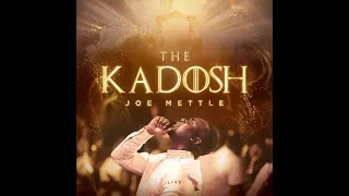 kadosh lyrics joe mettle