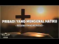 Download Lagu Pribadi Yang Mengenal Hatiku - Regina Pangkerego ( Lirik ) Lagu Rohani