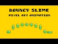 Making a Bouncy Slime Pixel Art Animation