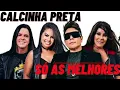 Download Lagu BANDA CALCINHA PRETA - AS MELHORES