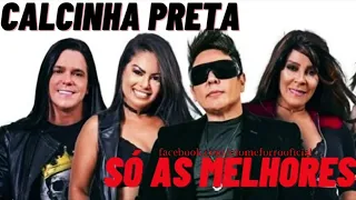 banda calcinha preta as melhores