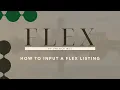 MLS Quick Tip How to Input a Flex Listing