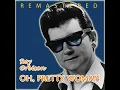 Oh, Pretty Woman (Remastered)