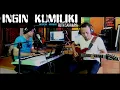 Download Lagu INGIN KUMILIKI - Ruth Sahanaya - COVER by Lonny