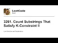 3261 Count Substrings That Satisfy K-Constraint II Leetcode Hard