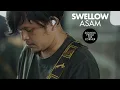 Download Lagu Swellow - ASAM | Sounds From The Corner Session #42