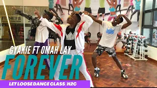 Gyakie - Forever Remix  Ft. Omah Lay Dance Choreography by H2C Dance Co. at Let Loose Dance Class