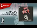 Lagu Iwan Fals - Bunga Bunga Kumbang Kumbang (Official Karaoke Video) | No Vocal