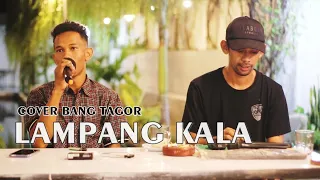 Download Lagu Sumbawa LAMPANG KALA||| Cover Bang Tagor MP3