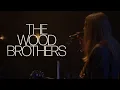The Wood Brothers - October 28, 2023