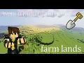 WORLD PAINTER TUTORIAL - FARMLANDS QUICK