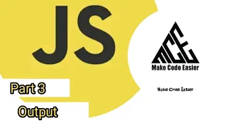 Javascript Output Part 3 Javascript Full Course Make Code Easier