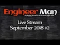 Engineer Man Live - September 2018