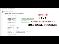 Java Simple Interest Program Practical - Std 12 chapter-7