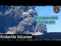 The Volcanoes Which Erupt Diamonds Kimberlite Eruptions