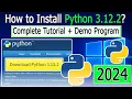 How to Install Python 3 12 2 on Windows 2024 Update Demo Python Program