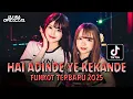 Download Lagu DJ HAI ADINDE YE KEKANDA || FUNKOT TERBARU VIRAL 2025 || AKU TAK BERARTI BAGIMU