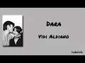 Dara - Vidi Aldiano | Lirik Lagu