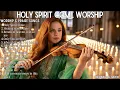 Download Lagu Holy Spirit Come – Powerful Soaking Worship Music for Healing, Prayer \u0026 Intimacy with God | LYRICS