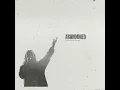 Abandoned - Benjamin William Hastings
