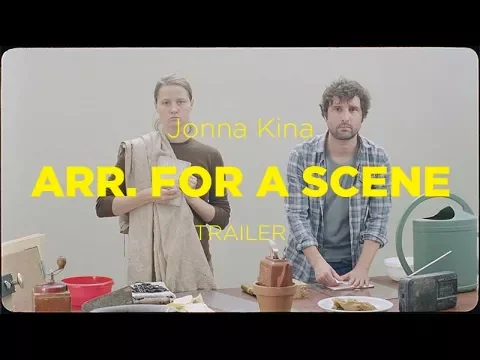 Competição Internacional 2018 | Trailer | Arr. For a Scene | Jonna Kina