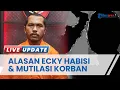 Download Lagu Terungkap Motif Ecky Habisi dan Mutilasi Korban, Takut Angela Bocorkan Hubungan Gelap ke Istrinya