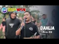 Download Lagu BUNGA DAHLIA ~ CAK RENDI RAC DENGAN SUARA EMASNYA BIKIN CANDU 🥰 DISYA MUSIK