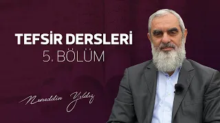 Tefsir Dersleri 5.Bölüm